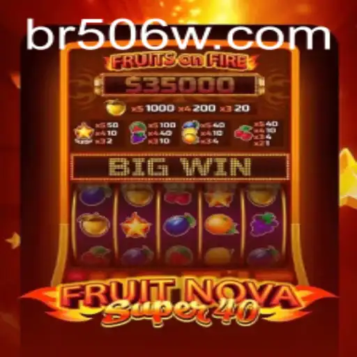 FruitNovaSuper40: A Fresh Take on Classic Casino Fun